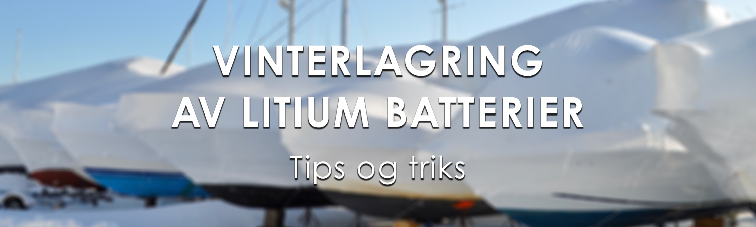 makspower-vinterlagring-litium-batterier-tips-triks-banner